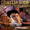 Charlie Bone Và Nhà Vua Ẩn Mình