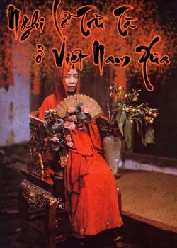 Nghi lễ trừ tà ở Việt Nam xưa - Full